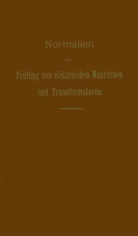 Dettmar |  Normalien zur Prüfung von elektrischen Maschinen und Transformatoren | Buch |  Sack Fachmedien