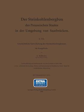 Haßlacher |  Der Steinkohlenbergbau des Preussischen Staates in der Umgebung von Saarbrücken | Buch |  Sack Fachmedien