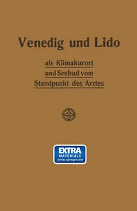 Werner |  Venedig und Lido als Klimakurort und Seebad vom Standpunkt des Arztes | eBook | Sack Fachmedien