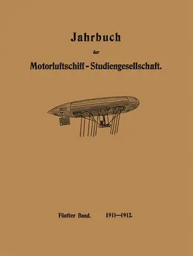 Assmann / Daimler / Prandtl |  Jahrbuch der Motorluftschiff-Studiengesellschaft | Buch |  Sack Fachmedien