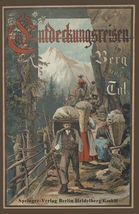 Wagner |  Entdeckungsreisen in Berg und Tal | Buch |  Sack Fachmedien