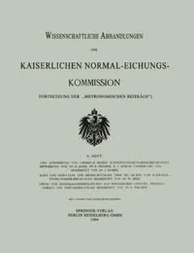 Domke / Bein / Fischer |  Die Dichte und Ausdehnung von Chemisch Reinen Schwefelsäure-Wasser-Mischungen / Die Grundlagen und Resultate der Beobachtungen über die Dichte von Schwefelsäure-Wasser-Mischungen / Untersuchung von Handels-Schwefelsäuren auf Specifisches Gewicht, Prozentgehalt und Verunreinigungen | eBook | Sack Fachmedien