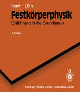 Ibach / Lüth |  Festkörperphysik | eBook | Sack Fachmedien