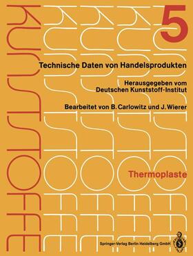 Loparo / Wierer / Carlowitz |  Thermoplaste | Buch |  Sack Fachmedien