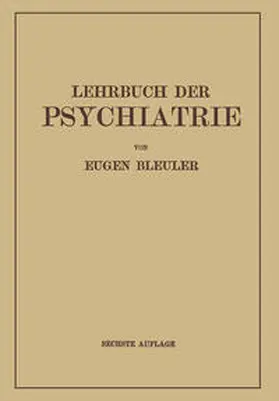 Bleuler |  Lehrbuch der Psychiatrie | Buch |  Sack Fachmedien