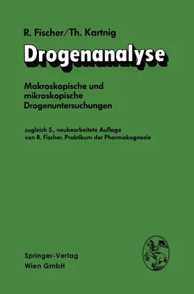 Kartnig / Fischer |  Drogenanalyse | Buch |  Sack Fachmedien