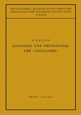 Krogh / Feldberg |  Anatomie und Physiologie der Capillaren | eBook | Sack Fachmedien