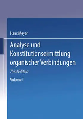 Meyer |  Analyse und Konstitutions Ermittlung Organischer Verbindungen | eBook | Sack Fachmedien