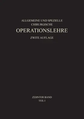 Wachsmuth / Kirschner / Gulecke |  Allgemeiner Teil und die Operationen an der Oberen Extremität | Buch |  Sack Fachmedien