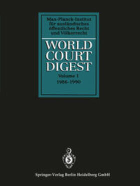 Hofmann / Kokott / Oellers-Frahm |  World Court Digest | eBook | Sack Fachmedien