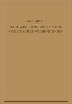 Meyer |  Lehrbuch der Organisch-Chemischen Methodik | eBook | Sack Fachmedien