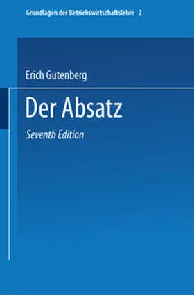 Gutenberg |  Grundlagen der Betriebswirtschaftslehre | eBook | Sack Fachmedien