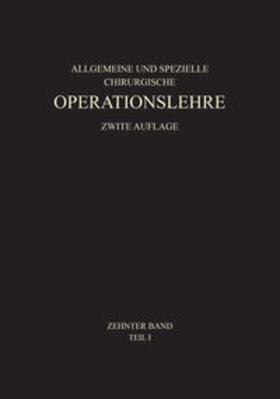 Wachsmuth / Gulecke / Kirschner |  Allgemeiner Teil und die Operationen an der Oberen Extremität | eBook | Sack Fachmedien