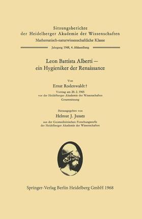 Rodenwaldt / Jusatz / Alberti |  Leon Battista Alberti ¿ ein Hygieniker der Renaissance | Buch |  Sack Fachmedien
