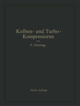 Ostertag |  Kolben- und Turbo-Kompressoren | Buch |  Sack Fachmedien