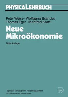 Weise / Brandes / Eger |  Neue Mikroökonomie | eBook | Sack Fachmedien