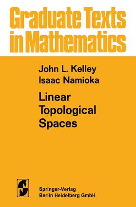 Namioka / Kelley |  Linear Topological Spaces | Buch |  Sack Fachmedien