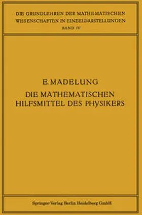 Madelung |  Die mathematischen Hilfsmittel des Physikers | eBook | Sack Fachmedien