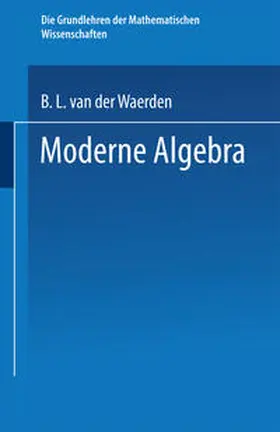 Waerden / Artin / Noether |  Moderne Algebra | eBook | Sack Fachmedien