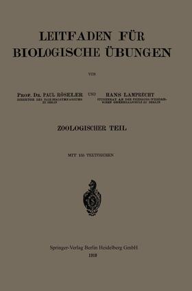 Lamprecht / Röseler |  Leitfaden für biologische Übungen | Buch |  Sack Fachmedien