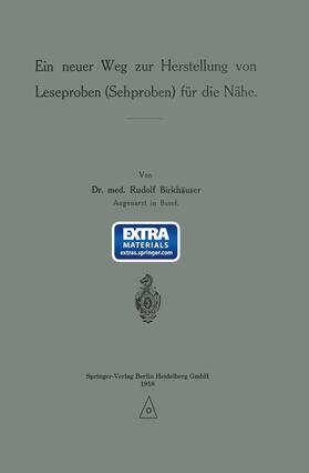 Birkhäuser |  Ein neuer Weg zur Herstellung von Leseproben (Sehproben) für die Nähe | Buch |  Sack Fachmedien