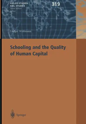 Wößmann |  Schooling and the Quality of Human Capital | Buch |  Sack Fachmedien