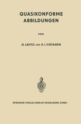 Virtanen / Lehto |  Quasikonforme Abbildungen | Buch |  Sack Fachmedien