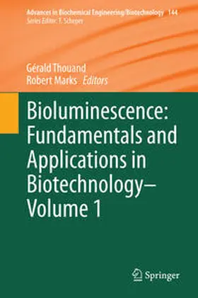 Thouand / Marks |  Bioluminescence: Fundamentals and Applications in Biotechnology - Volume 1 | eBook | Sack Fachmedien