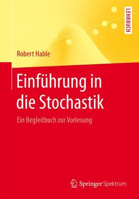 Hable |  Einführung in die Stochastik | Buch |  Sack Fachmedien