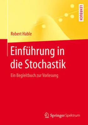 Hable |  Einführung in die Stochastik | eBook | Sack Fachmedien