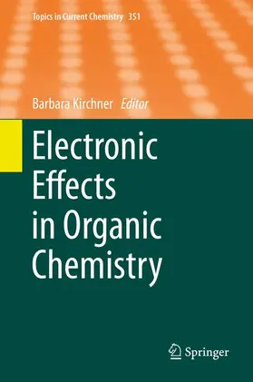 Kirchner |  Electronic Effects in Organic Chemistry | Buch |  Sack Fachmedien