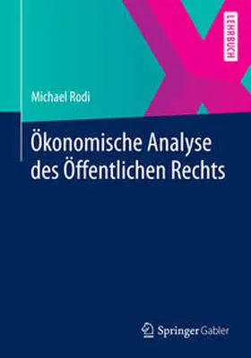 Rodi |  Ökonomische Analyse des Öffentlichen Rechts | eBook | Sack Fachmedien