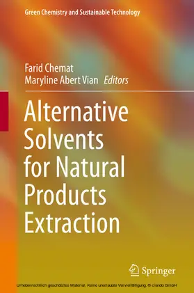 Chemat / Vian |  Alternative Solvents for Natural Products Extraction | eBook | Sack Fachmedien