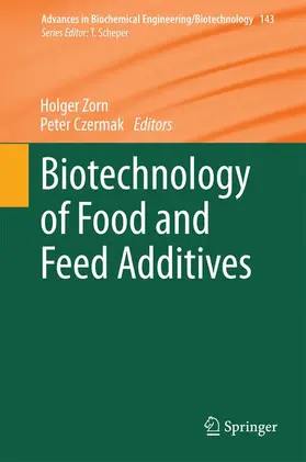 Czermak / Zorn |  Biotechnology of Food and Feed Additives | Buch |  Sack Fachmedien