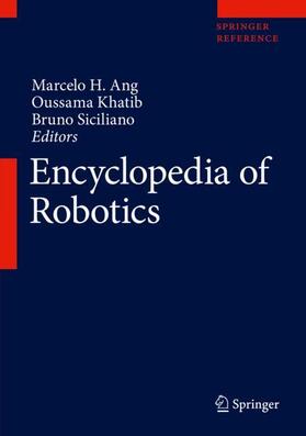 Ang / Khatib / Siciliano |  Encyclopedia of Robotics | Buch |  Sack Fachmedien