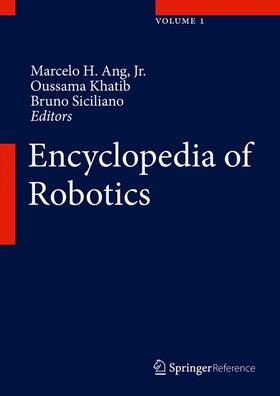 Ang / Khatib / Siciliano |  Encyclopedia of Robotics | Buch |  Sack Fachmedien