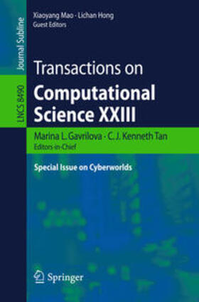 Gavrilova / Hong / Tan |  Transactions on Computational Science XXIII | Buch |  Sack Fachmedien