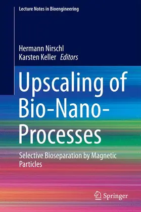 Keller / Nirschl |  Upscaling of Bio-Nano-Processes | Buch |  Sack Fachmedien