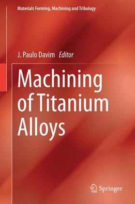 Davim |  Machining of Titanium Alloys | Buch |  Sack Fachmedien