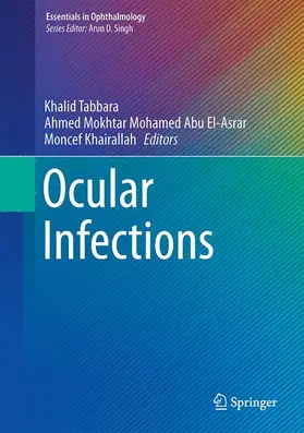 Tabbara / El-Asrar / Khairallah |  Ocular Infections | Buch |  Sack Fachmedien