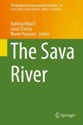 Milacic / Milacic / Paunovic |  The Sava River | Buch |  Sack Fachmedien