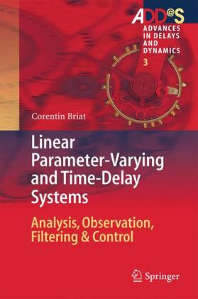 Briat |  Linear Parameter-Varying and Time-Delay Systems | Buch |  Sack Fachmedien