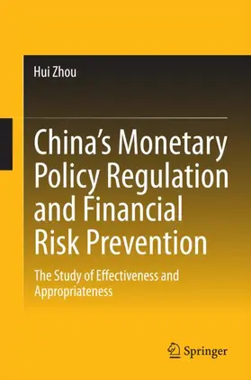 Zhou |  China¿s Monetary Policy Regulation and Financial Risk Prevention | Buch |  Sack Fachmedien