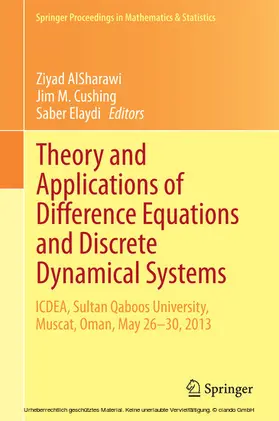 AlSharawi / Cushing / Elaydi |  Theory and Applications of Difference Equations and Discrete Dynamical Systems | eBook | Sack Fachmedien