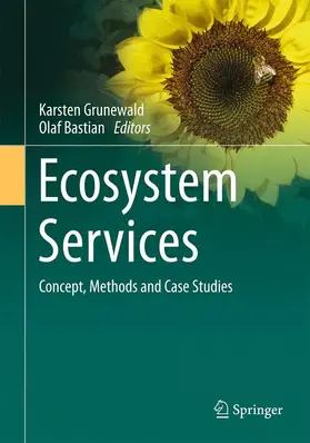 Bastian / Grunewald |  Ecosystem Services ¿ Concept, Methods and Case Studies | Buch |  Sack Fachmedien