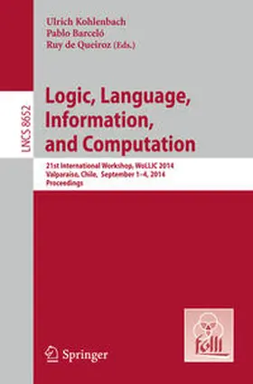 Kohlenbach / Barceló / de Queiroz |  Logic, Language, Information, and Computation | eBook | Sack Fachmedien