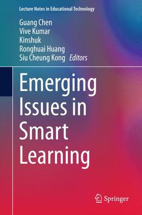 Chen / Kumar / Kong |  Emerging Issues in Smart Learning | Buch |  Sack Fachmedien