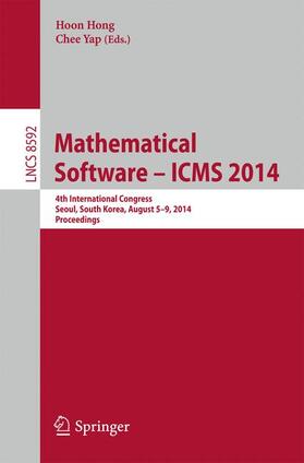 Yap / Hong |  Mathematical Software -- ICMS 2014 | Buch |  Sack Fachmedien