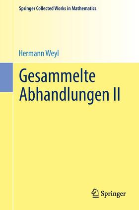 Weyl / Chandrasekharan |  Gesammelte Abhandlungen II | Buch |  Sack Fachmedien