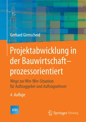 Girmscheid |  Projektabwicklung in der Bauwirtschaft-prozessorientiert | eBook | Sack Fachmedien